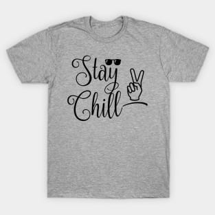 Stay Chill Glasses Peace T-Shirt